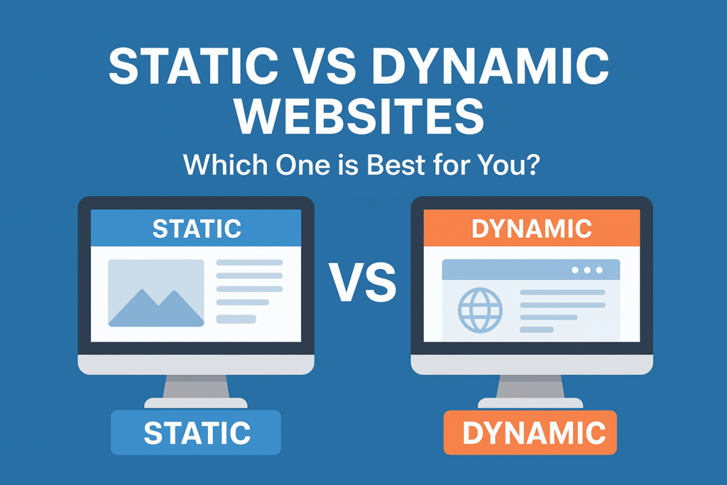 Static vs Dynamic Websites
