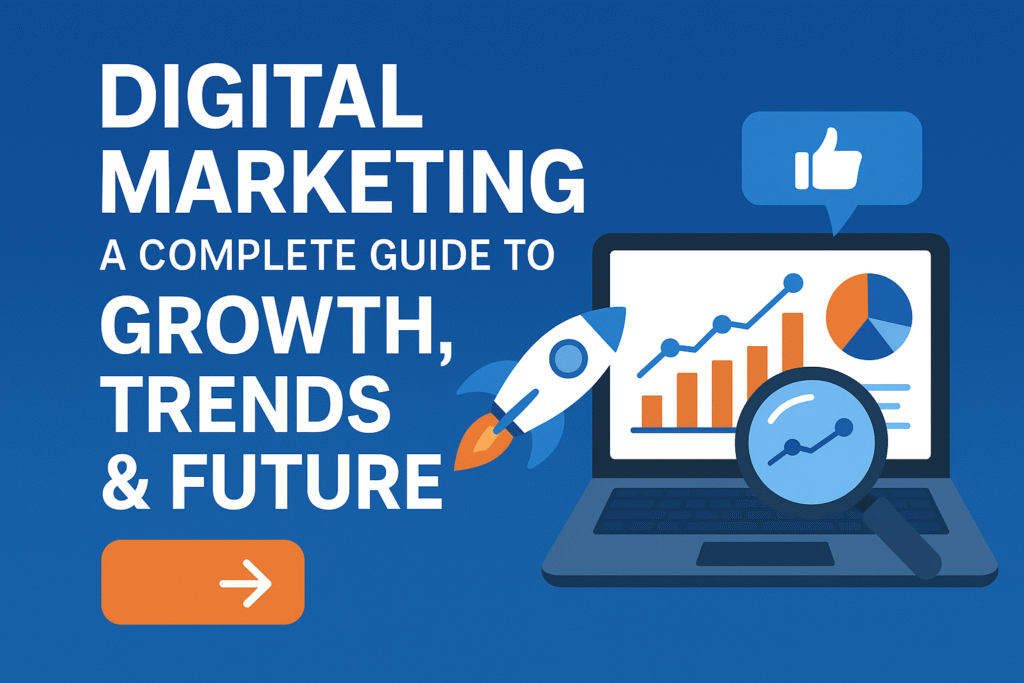 Digital Marketing a complete Guide 
